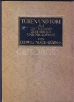 1921 Ludwig Nolte-Bürner ajtókról és kapukról írt képeskönyve német nyelven és szép állapotban, Stuttgartban kiadva