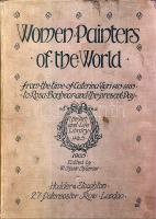 1905 W. Shaw Sparrow női festők a világon az 1400-as évektől napjainkig című angol nyelvű művészeti képeskönyv Londonban kiadva és jó állapotban
