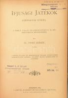 Dr. Ottó József: Ifjúsági játékok középiskolák számára. Bp., 1897, Lampel Róbert (Wodianer F. és Fiai), 2 sztl. lev.+ 160+(2) p. Fekete-fehér képekkel illusztrálva. Átkötött félvászon-kötésben, intézményi bélyegzőkkel, az elülső szennylap és a címlap kissé sérült, a címlap kijár.