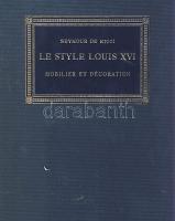 ~1920 XIV. Lajos stílusát bemutató francia nyelvű könyv Seymour De Ricci-től szép állapotban, Stuttgartban nyomva