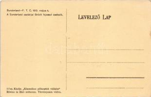 1913 Sunderland-FTC labdarúgó mérkőzés, Sunderland csatárjai Bródit fejessel cselezik, kiadja '...