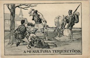 A mi kultúra terjesztőink. Magyarország Területi Épségének Védelmi Ligájának kiadása / "How civilization is propagated by the Romanians". Hungarian irredenta, Anti-Romanian propaganda s: Sándor B.