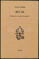 Nyeste Zoltán: Recsk. Emberek az embertelenségben. Bp., 1989, Püski. Fekete-fehér térképmelléklettel. Kiadói papírkötésben.