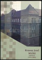 Kvassay Jenő MSZKI évkönyve (1951-2003). Bp., 2003. Kiadói papírkötés, jó állapotban.