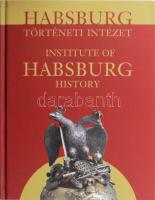 Habsburg Történeti Intézet. / Institute of Habsburg History. Szerk.: Hegybíró Éva. Bp., 2005, Habsburg-kori Kutatások Közalapítvány - Habsburg Történeti Intézet. Magyar és angol nyelven. Kiadói kartonált papírkötés.