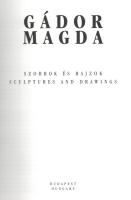 Bálványos Anna (szerk.): Gádor Magda. Szobrok és rajzok.Sculptures and drawings. Keserü Katalin tanu...