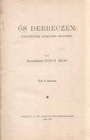 Koncz Ákos, konczházai:  Ős Debreczen. Elbeszélések Debreczen múltjából. Debrecen, 1909. Debreczen sz. kir. város könyvnyomda-vállalata. [4] + 185 + [3] p. Egyetlen kiadás. Koncz Ákos (1861-1917) egykori római katolikus pap, főgimnáziumi tanár, újságíró, Debrecen főlevéltárosa. Helytörténeti elbeszélései főként Debrecen városának fordulatos 16-17. századi sorsából merítenek. A tartalomból: Ecsedi, a büszke kurucz - Edda, a tatárleány - Szapolyai debreceni rózsája - Az ondódi tündér - Biczó István váradi útja - Bandy várúr lánya - Korponai ezredes - A debreceni tulipán - A typographus leánya - Éjféli párbaj. Aranyozott gerincű, enyhén foltos kiadói vászonkötésben, márványmintás festésű lapszélekkel. Jó példány.