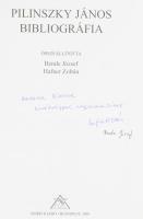 Pilinszky János bibliográfia. Összeáll.: Bende József, Hafner Zoltán. Az összeállítók által DEDIKÁLT...