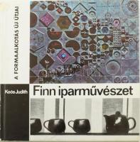 Koós Judith: Finn iparművészet. A formaalkotás új útjai. Bp., 1971, Képzőművészeti Alap Kiadóvállalata. Fekete-fehér fotókkal illusztrált. Kiadói egészvászon kötés, javított, sérült papír védőboírtóban.