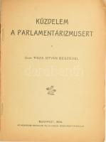 1904 Bp., Küzdelem a parlamentalizmusért, Gróf Tisza István beszédei, hiányos borító, 110p