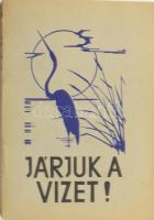 Járjuk a vizet! A vízisport és víziélet könyve. Szerkesztette a Magyar Cserkész Szövetség Országos vízi-vezetőtiszti testülete. 1941, Magyar Cserkész Szövetség. Kiadói papírkötés, kissé kopottas állapotban.