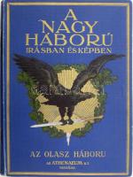 A Nagy Háború írásban és képben III. rész: Az olasz háború. Szerk.: Lándor Tivadar. Bp.,én., Athenaeum. Rendkívül gazdag képanyaggal illusztrált. Kiadói aranyozott egészvászon-kötés, kissé kopott borítóval, a gerinc alján kis sérüléssel, 3 lap kijár (214-219.)