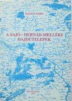 Dankó Imre: A Sajó-Hernád-melléki hajdútelepek. Sátoraljaújhely, 1991, Kazinczy Ferenc Társaság-Borsod-Abaúj-Zemplén Megyei Levéltár. Kiadói papírkötés. Megjelent 800 példányban.