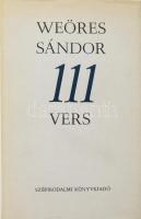 Weöres Sándor: 111 vers. Budapest, 1974, Szépirodalmi Könyvkiadó. Kiadói kartonált papírkötésen, kiadói kissé foltos papír védőborítóval, jó állapotban.