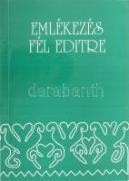 Fülemile Ágnes - Stefány Judit: Emlékezés Fél Editre Bp., 1993. Magyar Néprajzi Társaság. 277p. Kiadói papírkötés Néprajz