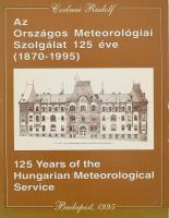 Czelnai Rudolf: Az Országos Meteorológiai Szolgálat 125 éve (1870-1995). Bp., 1995, Országos Meteorológiai Szolgálat. Megjelent 800 példányban. Magyar és angol nyelven Kiadói papírkötés, gerincen és borító hátoldalán apró felületi sérülésekkel.