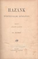[Folyóirat] Hazánk. Történelmi közlöny. Szerkeszti Abafi Lajos. III-IV. kötet. [Teljes évfolyam, két...