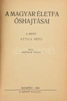 Asztalos Gyula: A magyar életfa őshajtásai. I-II. köt. I. köt.: Első rügyek a magyar nemzet életfájá...