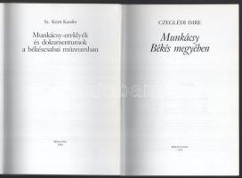 Munkácsy Mihállyal kapcsolatos 2 db kötet: Czeglédi Imre: Munkácsy Békés megyében. Békéscsaba, 1994,...