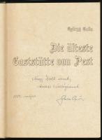 Galla György: A legrégibb pesti vendéglő. / Die älteste Gaststätte von Pest. A szerző, Galla György ...
