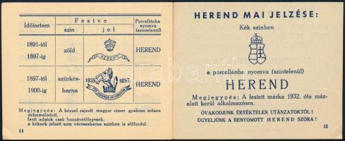 cca 1935 Herend, a porcelángyár rövid történetét, jelzéseit bemutató mini prospektus, tűzött papírkö...