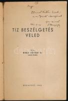 Berg József: Tíz beszélgetés veled. A szerző, Berg József (1904-1983) aszódi főrabbi által DEDIKÁLT,...