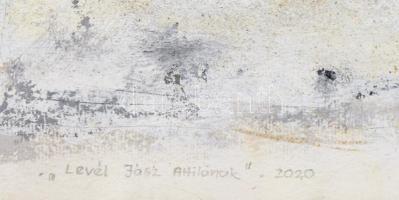 Szolláth Katalin (1955-): Levél Jász Attilának, 2020. Vegyes technika, merített papír, jelzett, 35×5...