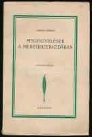 Farkas Károly: Megfigyelések a menetjegyirodában. Bp.,én., Globus,128 p. 2. kiadás. Kiadói papírkötés, a gerincen kis szakadással.