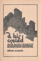 Altay Margit: 
A kis cseléd. [Regény.] Benedek Kata rajzaival.
(Budapest, 1933) Révai Irodalmi Int...