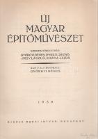 Új magyar építőművészet. Sajtó alá rendezte: Györgyi Dénes.
Budapest, 1938. Kiadja Budai Dénes (Ath...