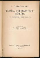 J. F. Horrabin: Európa történetének térképe. A II.ik századtól a XX-ik századig. Ford.: Tamás Aladár...