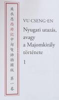 Vu Cseng-En: Nyugati utazás, avagy a Majomkirály története 1-3. Ford.: Csongor Barnabás. Kovács Tamá...