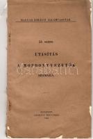 Magyar Királyi Államvasutak Utasítás a mozdonyvezetők számára 1903 Légrády Testvérek