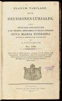 Planum tabulare sive decisiones curiales per excelsam deputationem a piae mamoriae Imperatrice etRegina Hungariae Diva Maria Theresia eatenus ordinatam collectae et in ordine redactae. Posonii, 1800. Félvászon kötés, kopottas állapotban.