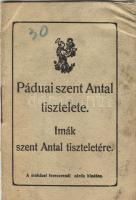Páduai szent Antal tisztelete, imák; A mohácsi ferencrendi zárda kiadása; 1932 Friedrich Oszkár