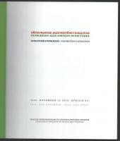 Képes magyar jazztörténet. Kiállítási katalógus. Szerk.: Simon Géza Gábor. Bp., 2015, Magyar Kereske...