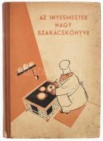 [Magyar Elek]: Az ínyesmester nagy szakácskönyve. Bp., 1955, Műszaki Könyvkiadó, 524 p. Kiadói félvászon-kötés, kopott, foltos borítóval, a gerincen kis sérüléssel.