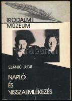 Szántó Judit: Napló és visszaemlékezés. Bp., 1986, Műzsák-PIM. Első kiadás.