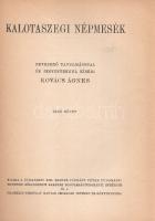 Kalotaszegi népmesék I. Bevezető tanulmánnyal és jegyzetekkel kíséri Kovács Ágnes.
Budapest, [1944]...