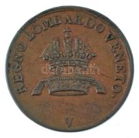 Olasz Államok / Lombardia-Velence 1846V 1c Cu T:XF Italian States / Lombardy-Venetia 1846V 1 Centesimo Cu C:XF  Krause C# 12