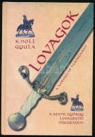 Knoll Gyula: Lovagok a keresztes háborúkban. A Szent György Lovagrend Visegrádon. DEDIKÁLT! Kiadói kartonált kötés, jó állapotban.