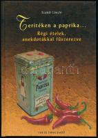 Szakál László: Terítéken a paprika... Régi ételek, anekdotákkal fűszerezve. A szerző, Szakál László (1946-) által Békés Attila MÚOSZ Aranytoll-díjas hírlapíró, mandolinművész, a "mandolinkirály" részére DEDIKÁLT példány! Bp., 2000, Tax és Társa. Kiadói kartonált kötés, jó állapotban.