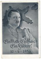 1938 Ein Volk Ein Reich Ein Führer! / Adolf Hitler. NSDAP German Nazi Party propaganda s: Josef Ostermayer+ "Tag des Großdeutschen-Reichs Wien 9. April 1938" So. Stpl. (EK)