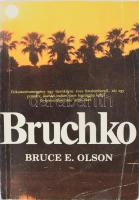 Bruce E. Olson: Bruchko. (Dokumentumregény egy tizenkilenc éves fiatalemberről, aki egy primitív, őserdei indián törzs fogságába kerül és keresztény hitre téríti őket.) H.n., 1991, Strang Communications Company Magyar Meghatalmazottja. Kiadói papírkötés, kissé viseltes borítóval.