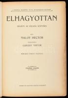 Malot Hector: Elhagyottan. Ford.: Garády Viktor. Mühlbeck Károly rajzaival. Bp., é.n., Singer és Wol...