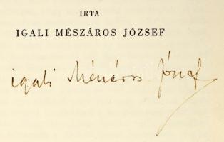 Igali Mészáros József: A hal, a horog és az ember. ALÁÍRT! H.n., Fővárosi Könyvkiadó. Kiadói egészvá...