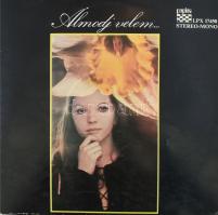 Zalatnay Sarolta - Álmodj Velem...  Vinyl, LP, Album, Stereo, Pepita, Magyarország, 1972. VG+ Kihajtható, enyhén szétvált tokban