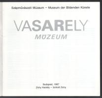 Vasarely múzeum - Szépművészeti Múzeum Budapest 1987. Zichy kastély. (24) p. Kiadói papírborítóval