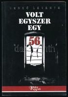 Benkő Levente: Volt egyszer egy 56. Kaláka Könyvek. A szerző, Benkő Levente (1961-) erdélyi magyar történész, könyvtáros, újságíró, szerkesztő által Maléter Pálné Gyenes Judit (1932-2019), Maléter Pál 1956-os honvédelmi miniszter özvegye részére DEDIKÁLT! Sepsiszentgyörgy, 1998, Háromszék Lap- és Könyvkiadó. Első kiadás. Kiadói papírkötés.