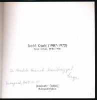 Szabó Gyula (1907-1972) festőművész "Korai művek, 1930-1950" kiállítási katalógusa. Missio...
